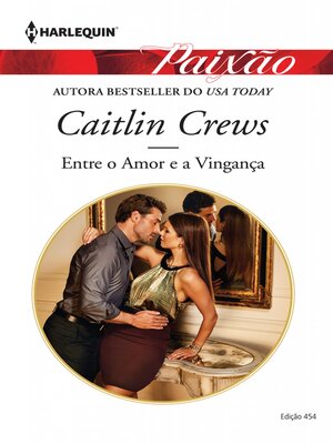 cover image of Entre o Amor e a Vingança